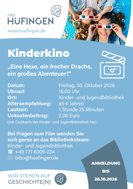 Die Anzeige informiert über eine Kinderkino-Veranstaltung in Hüfingen am 30. Oktober 2026 um 15:00 Uhr in der Kinder- und Jugendbibliothek mit dem Film "Eine Hexe, ein frecher Drache, ein großes Abenteuer!", geeignet ab 6 Jahren.